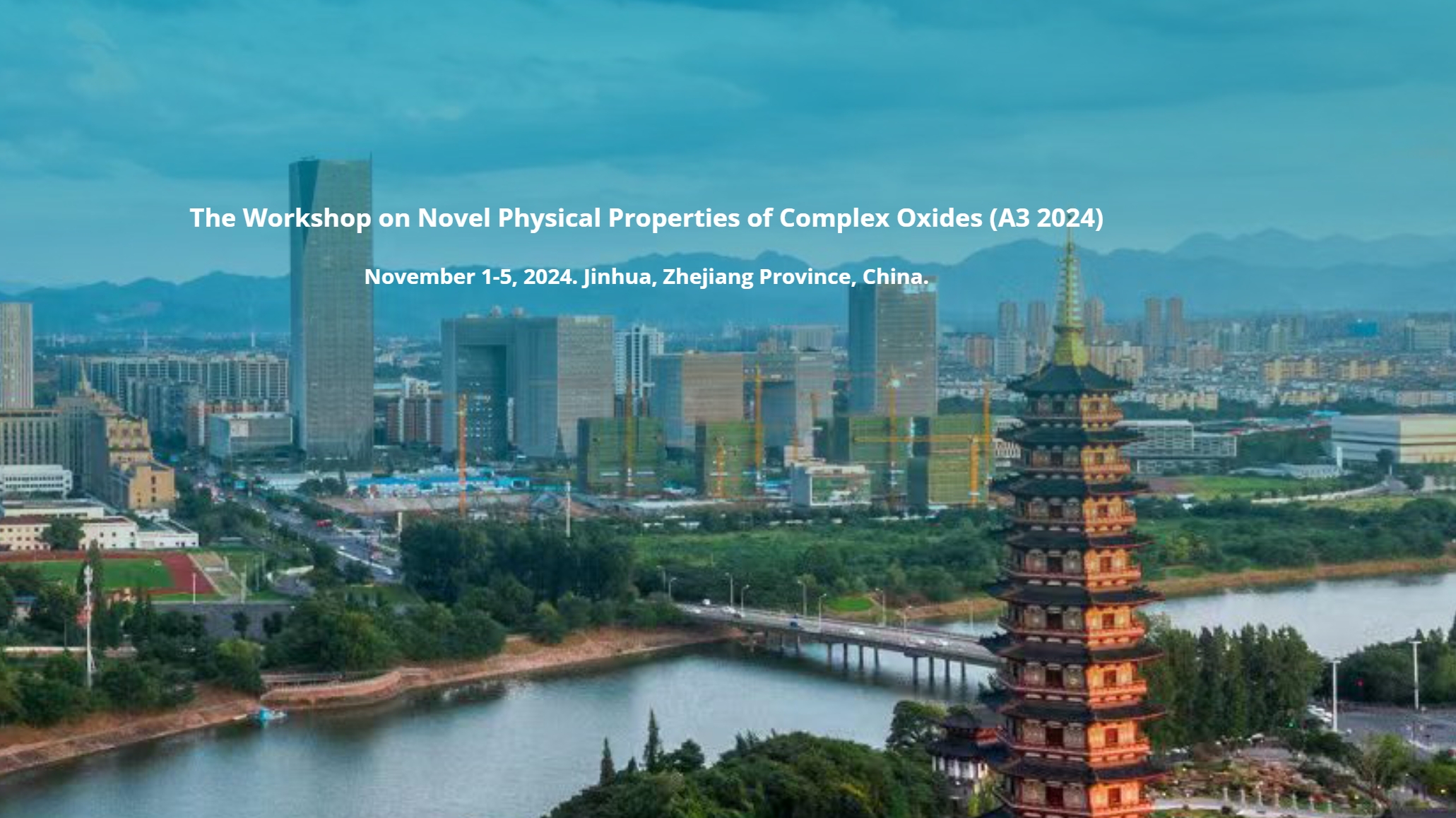 展會預告丨The Workshop on Novel Physical Properties of Complex Oxides (A3 2024)